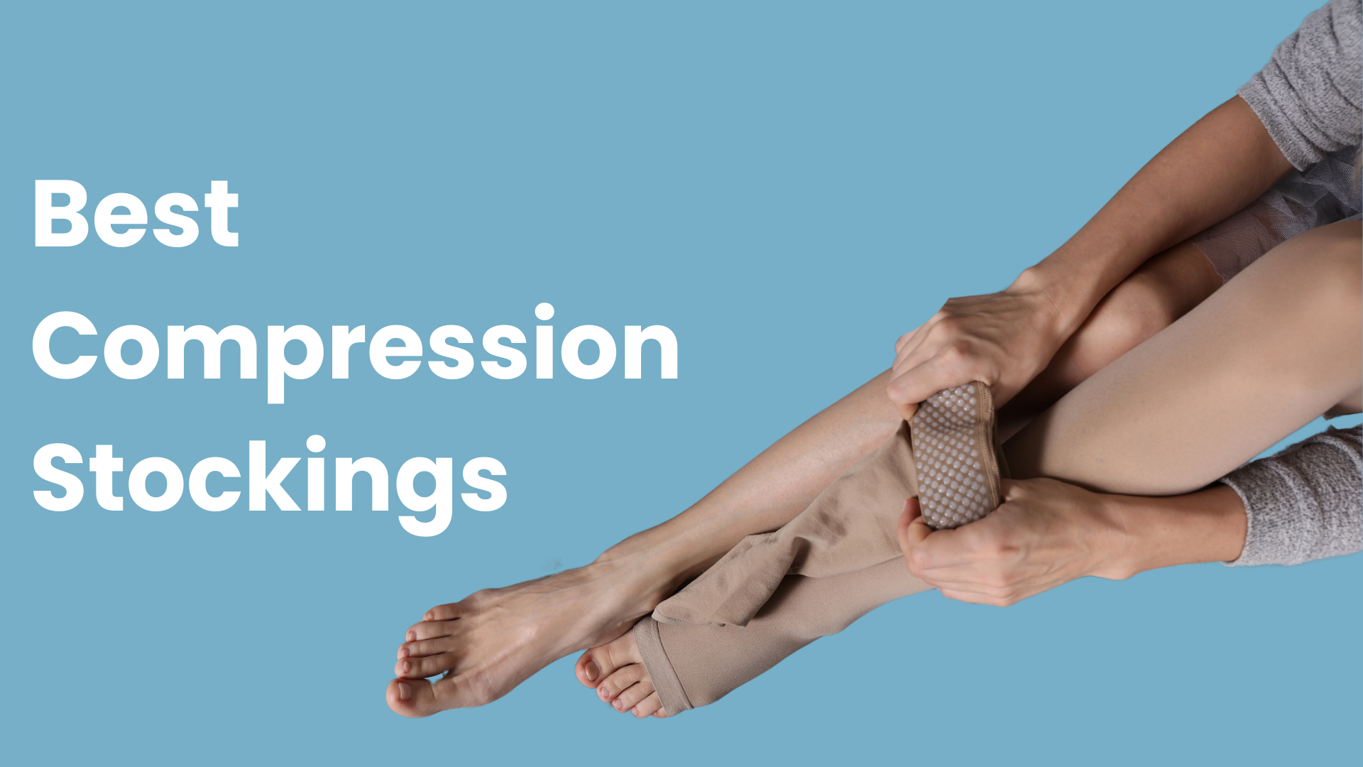 Best Compression Stockings for Varicose Veins